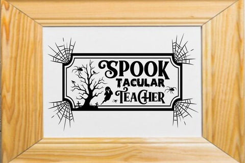 Spook Tacular Teacher SVG Angelina750 
