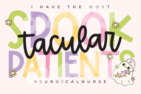 Spooktacular Patients Surgical Nurse SVG Toteally Creations 