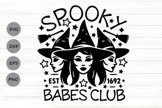 Spooky Babes Club| Funny Halloween SVG Cutting Files. SVG CosmosFineArt 