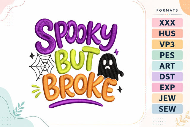 Spooky But Broke Halloween Embroidery Embroidery/Applique DESIGNS sg embroidery 