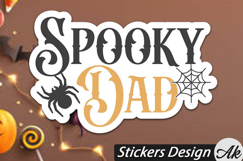 Spooky dad Stickers Design SVG akazaddesign 