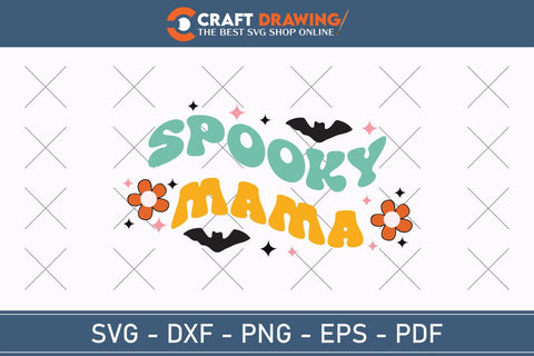Spooky Mama Halloween Svg, Halloween Png , Halloween Clipart, Ghost Svg, Halloween Shirt Svg, Hippie Svg, Retro Svg, Svg Bundle, Sublimation Designs SVG Debashish Barman 