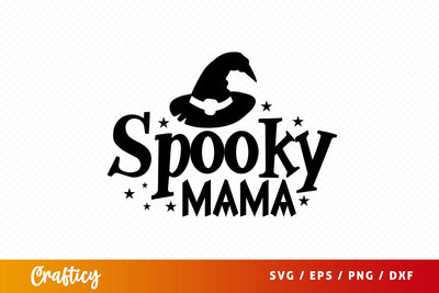 Spooky mama SVG Design SVG Designangry 