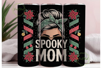 Spooky Mom Christmas Tumbler Wrap Sublimation PixelChick 
