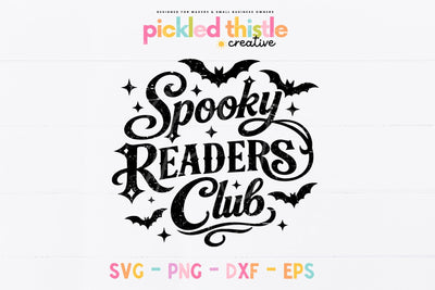 Spooky Readers Club SVG | Halloween Book Lover PNG DXF EPS SVG Pickled Thistle Creative 
