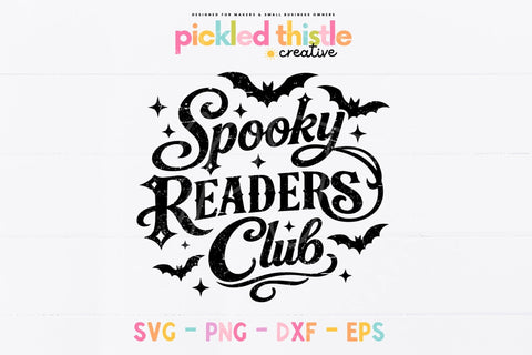 Spooky Readers Club SVG | Halloween Book Lover PNG DXF EPS SVG Pickled Thistle Creative 