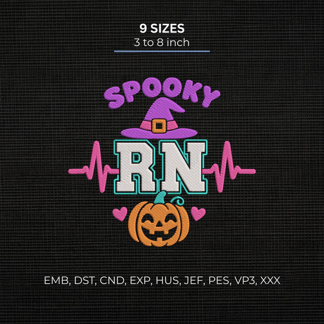 Spooky RN Halloween Embroidery Design – Registered Nurse Witch Hat Pumpkin Machine Embroidery File Embroidery/Applique DESIGNS PatternFeed8 