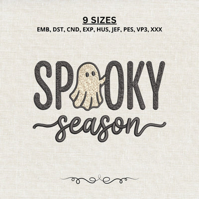 Spooky Season Ghost Embroidery Design – Halloween Ghost Machine Embroidery File, Cute Spooky Halloween Saying Embroidery/Applique DESIGNS PatternFeed8 