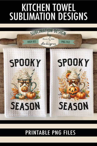 Spooky Season | Halloween Kitchen Towel Sublimation Designs Sublimation Ewe-N-Me Designs 