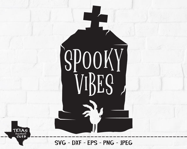 Spooky Vibes | Halloween SVG SVG Texas Southern Cuts 