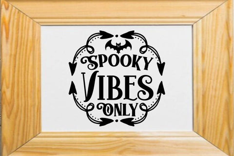 Spooky Vibes Only SVG Angelina750 