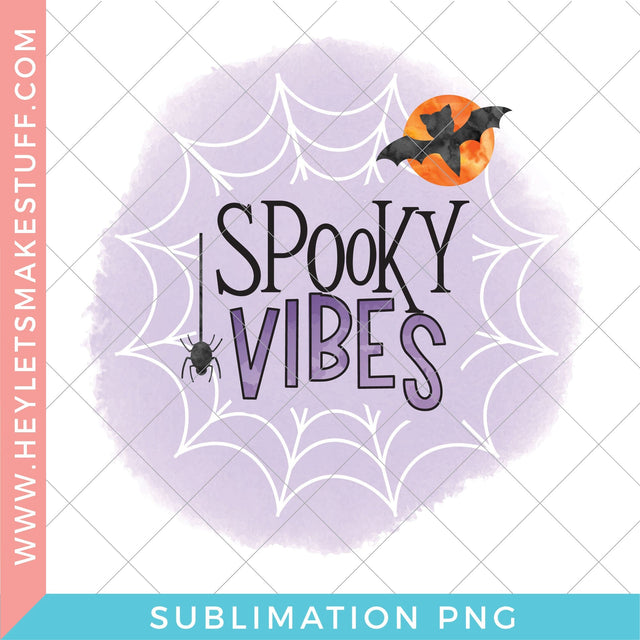 Spooky Vibes - Sublimation Sublimation Hey Let's Make Stuff 