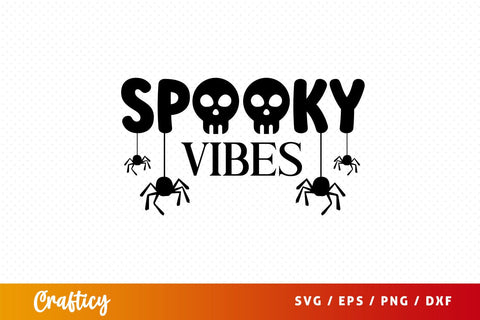 Spooky vibes svg Design SVG Designangry 