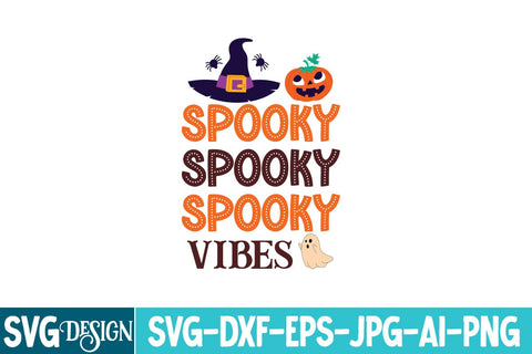 Spooky Vibes SVGv Design,Spooky Vibes Sublimation Design,Halloween,Halloween svg,Halloween svg Cut File,Halloween SVG Design,Witch svg Design,Spooky Svg Design,Happy Halloween svg SVG BlackCatsMedia 