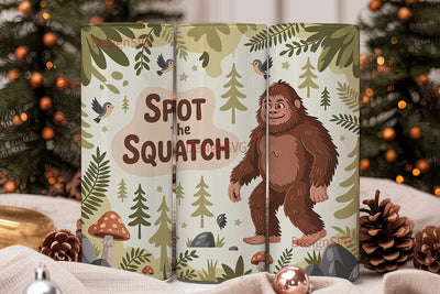 Spot the Squatch 20oz Tumbler Wrap Sublimation DesignSVG 