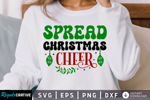 Spread Christmas cheer SVG Design SVG Regulrcrative 