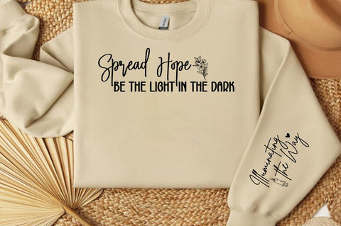 Spread Hope Be the Light in the Dark Sleeve SVG Design SVG Designangry 