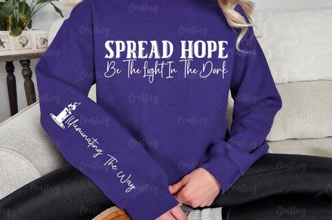 Spread Hope Be the Light in the Dark Sleeve SVG Design SVG Designangry 