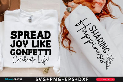 Spread Joy Like Confetti Celebrate Sleeve SVG Design, Inspirational sleeve SVG, Motivational Sleeve SVG Design, Positive Sleeve SVG SVG Regulrcrative 
