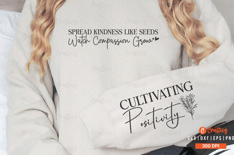 Spread Kindness Like Seeds Watch Compassion Grow Sleeve SVG Design SVG Designangry 
