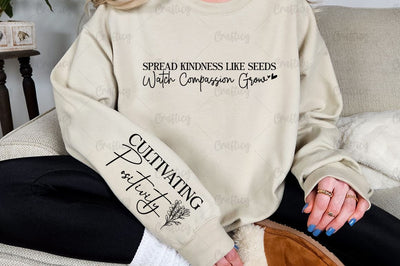 Spread Kindness Like Seeds Watch Compassion Grow Sleeve SVG Design SVG Designangry 
