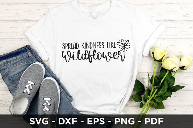 Spread Kindness Like Wildflowers SVG Cut File SVG CraftLabSVG 