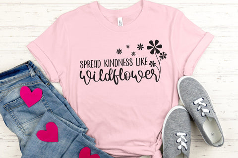 Spread Kindness Like Wildflowers SVG Design SVG CraftLabSVG 