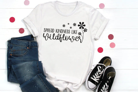 Spread Kindness Like Wildflowers SVG Design SVG CraftLabSVG 