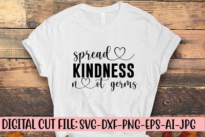 Spread Kindness Not Germs SVG SVG Syaman 