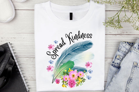 Spread kindness PNG Design Sublimation Regulrcrative 