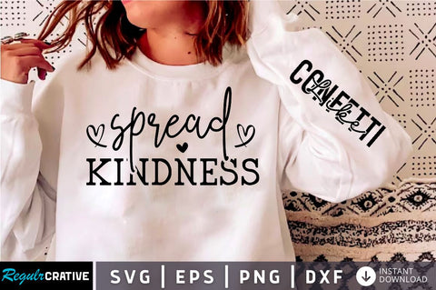 Spread Kindness Sleeve SVG Design, Motivational Sleeve SVG SVG Regulrcrative 
