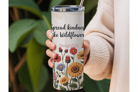 Spread Kindness Wildflowers Tumbler Wrap Sublimation DesignSVG 
