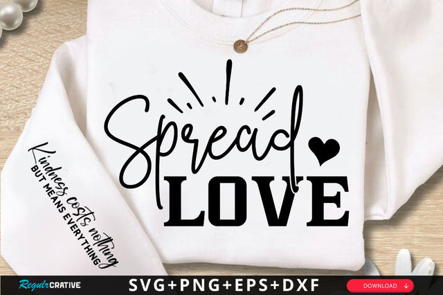 Spread Love Sleeve SVG Design SVG Regulrcrative 