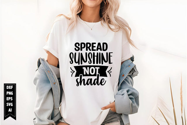 Spread Sunshine Not Shade Svg, Sarcastic Svg SVG shah alam 