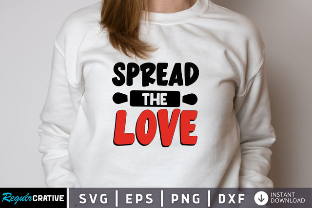 Spread the love Svg Design SVG Regulrcrative 