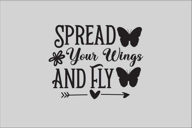 Spread Your Wings And Fly SVG DESIGN SVG Rafiqul20606 