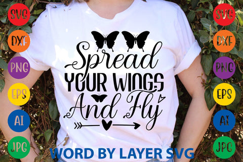 Spread Your Wings And Fly SVG DESIGN SVG Rafiqul20606 
