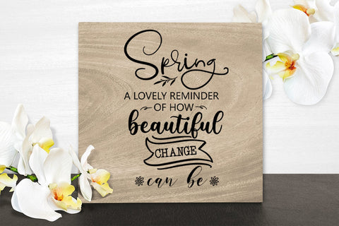 Spring a Lovely Reminder I Spring Sign SVG I Farmhouse SVG SVG Happy Printables Club 