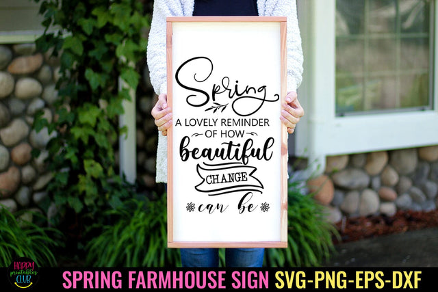 Spring a Lovely Reminder I Spring Sign SVG I Farmhouse SVG SVG Happy Printables Club 
