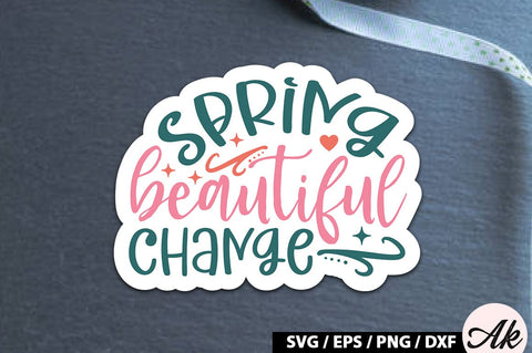 Spring beautiful change Sticker SVG SVG akazaddesign 