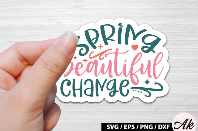 Spring beautiful change Sticker SVG SVG akazaddesign 