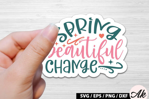 Spring beautiful change Sticker SVG SVG akazaddesign 