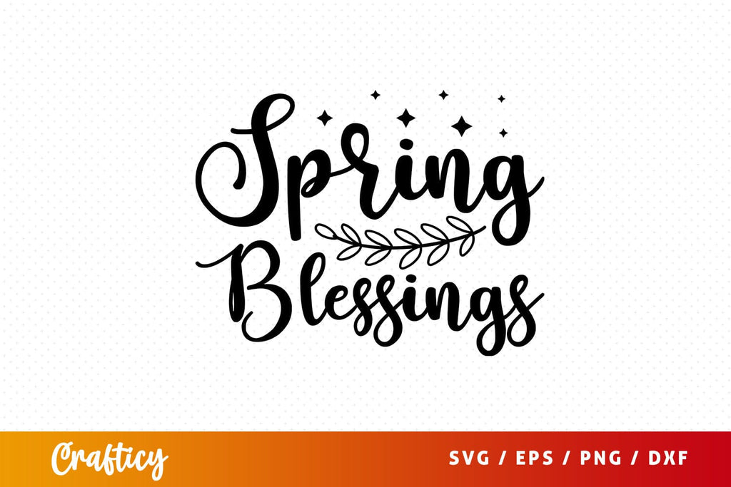 Spring blessings SVG Design - So Fontsy