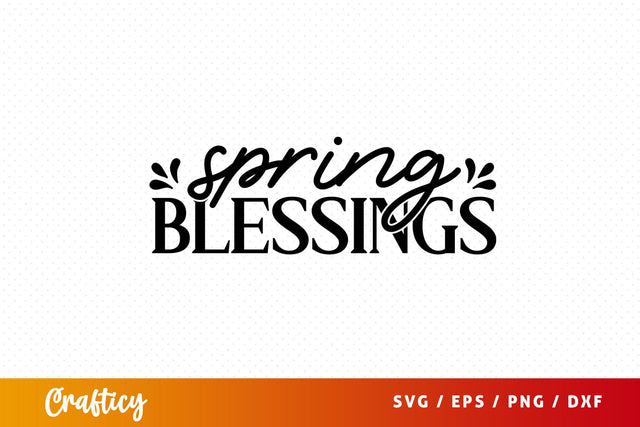 Spring blessings SVG Design SVG Designangry 