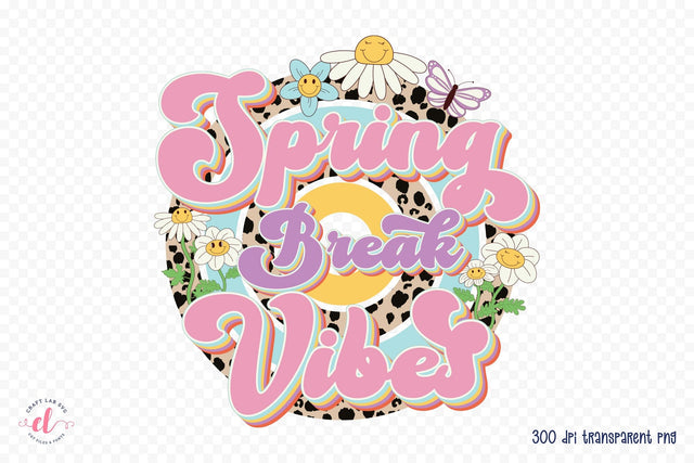 Spring Break Vibes - Retro Spring Sublimation Sublimation CraftLabSVG 