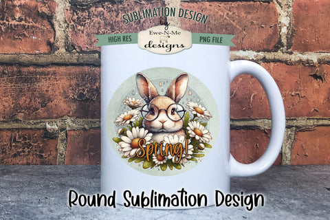 Spring Bunny with Glasses Sublimation Design | Round PNG Sublimation Ewe-N-Me Designs 