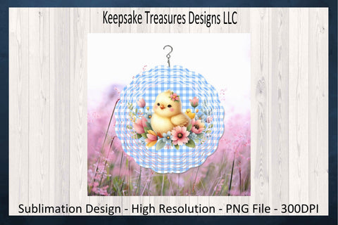 Spring Chick Wind Spinner Sublimation Design Template, Easter Wind Spinner, Spring Wind Spinner PNG, Spring Patio Décor, Digital Download Sublimation Keepsake Treasures Designs LLC. 