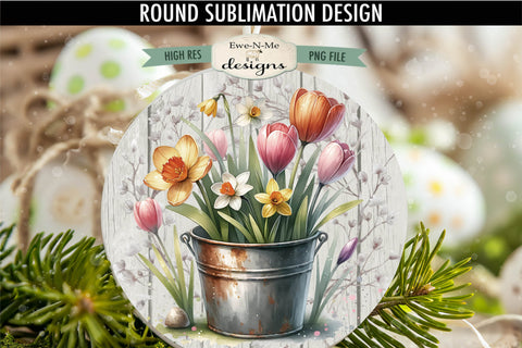 Spring Easter Flowers in Rusty Bucket Sublimation Design | Round PNG Sublimation Ewe-N-Me Designs 