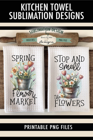 Spring Flowers in Rustic Buckets | Kitchen Towel Sublimation Sublimation Ewe-N-Me Designs 