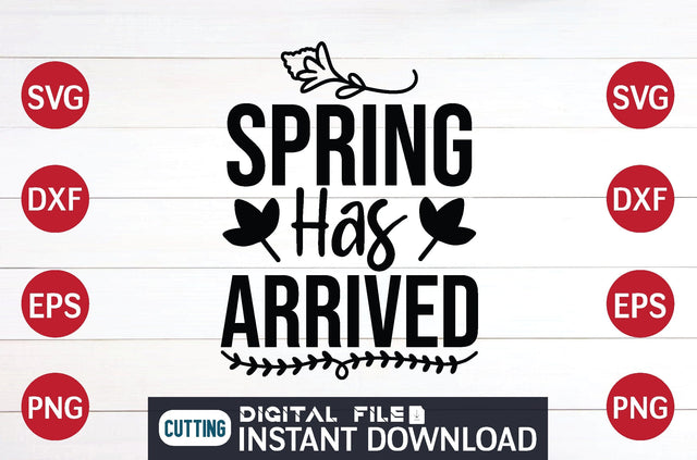 Spring Has Arrived svg SVG designer krishna 